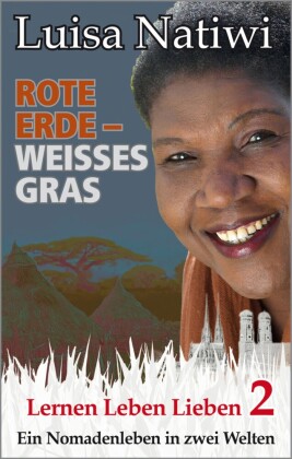 Rote Erde - weißes Gras - Lernen Leben Lieben - 2