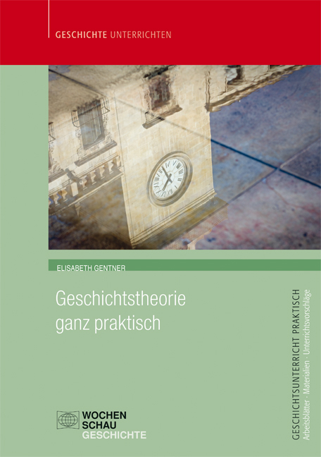 Geschichtstheorie ganz praktisch main product photo