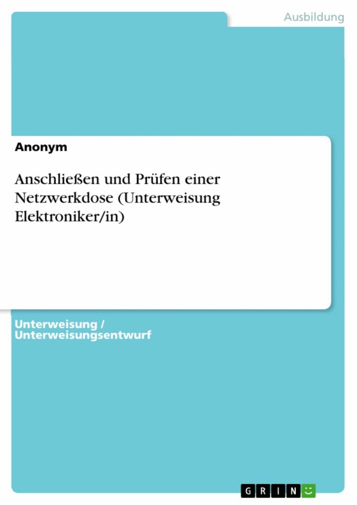 Anschließen und Prüfen einer Netzwerkdose (Unterweisung Elektroniker/in) main product photo