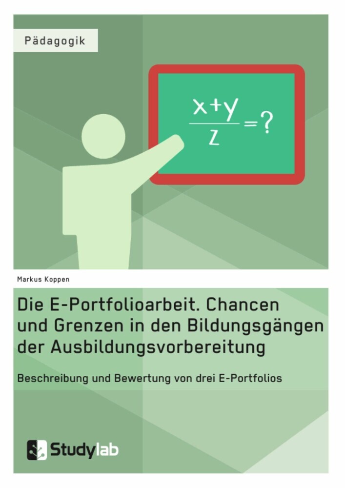 Die E-Portfolioarbeit. Chancen und Grenzen in den Bildungsgängen der Ausbildungsvorbereitung main product photo