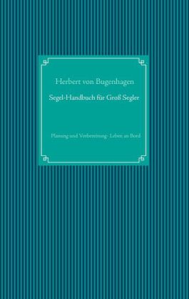 Segel-Handbuch für Großsegler