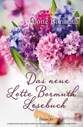 Das neue Lotte Bormuth Lesebuch
