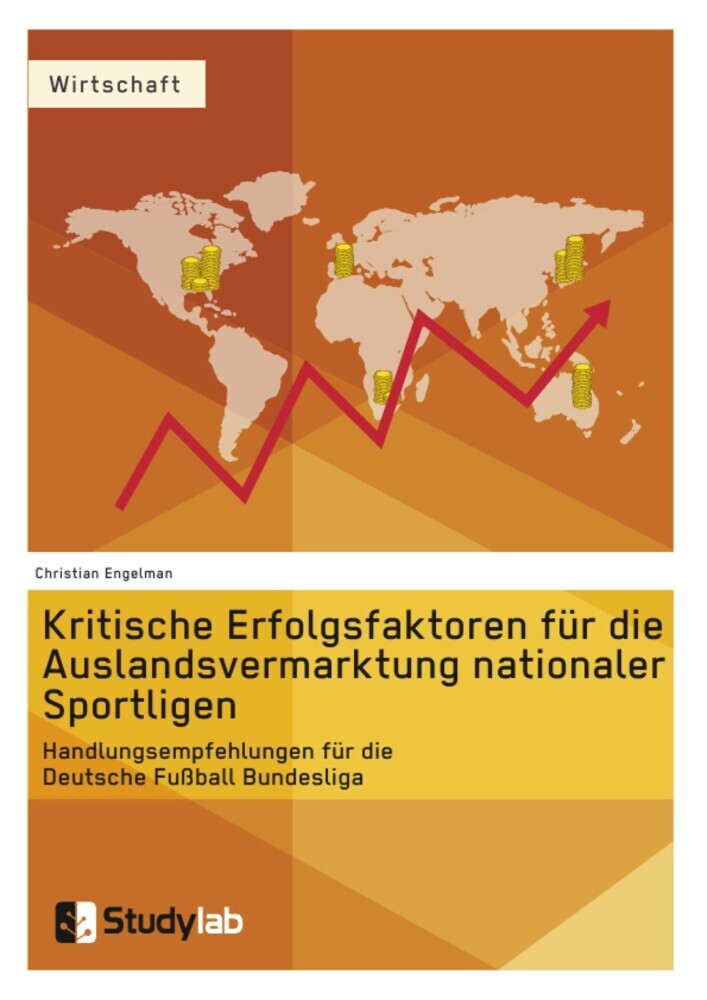 Kritische Erfolgsfaktoren für die Auslandsvermarktung nationaler Sportligen main product photo