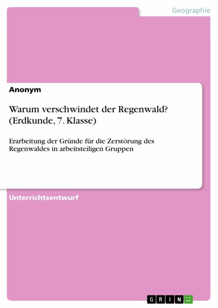 Warum verschwindet der Regenwald? (Erdkunde, 7. Klasse) main product photo
