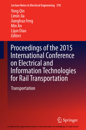 Proceedings of the 2015 International Conference on Electrical and Information Technologies for Rail Transportation
