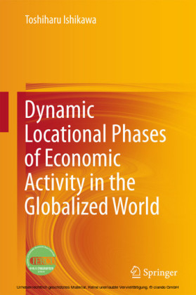 Dynamic Locational Phases of Economic Activity in the Globalized World