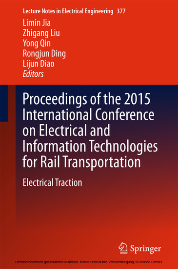 Proceedings of the 2015 International Conference on Electrical and Information Technologies for Rail Transportation main product photo
