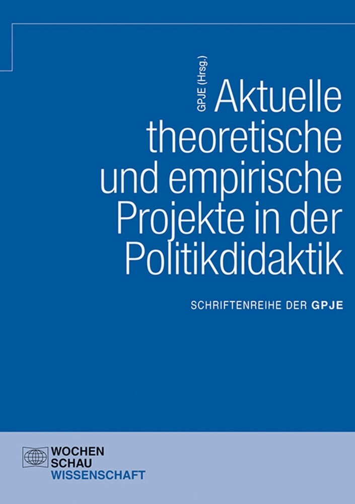 Aktuelle theoretische und empirische Projekte in der Politikdidaktik main product photo