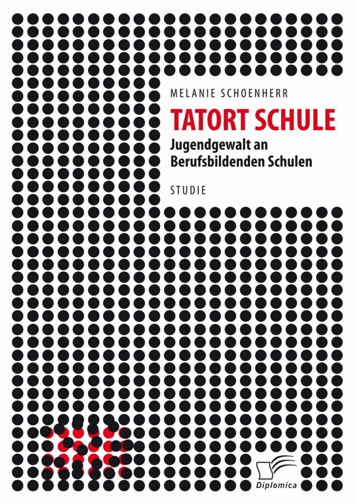 Tatort Schule: Jugendgewalt an Berufsbildenden Schulen main product photo