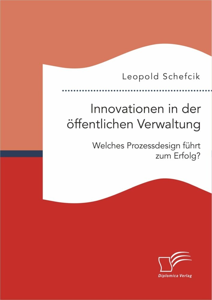 Innovationen in der öffentlichen Verwaltung: Welches Prozessdesign führt zum Erfolg? main product photo