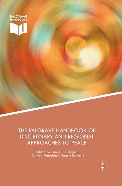 The Palgrave Handbook of Disciplinary and Regional Approaches to Peace main product photo
