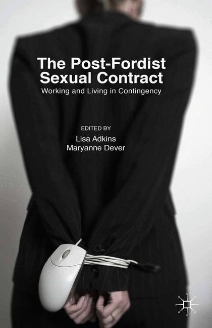 The Post-Fordist Sexual Contract main product photo