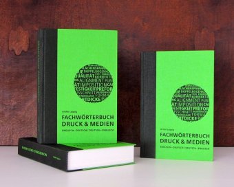 Fachwörterbuch Druck und Medien, Deutsch-Englisch / Englisch-Deutsch
