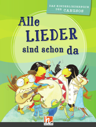 Alle Lieder sind schon da, m. 3 Audio-CDs
