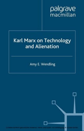 Karl Marx on Technology and Alienation