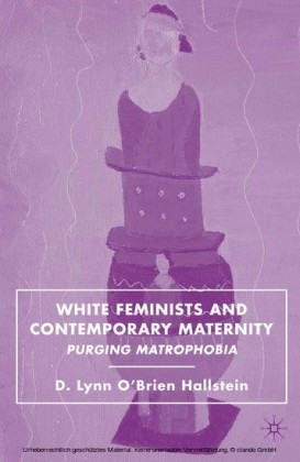 White Feminists and Contemporary Maternity