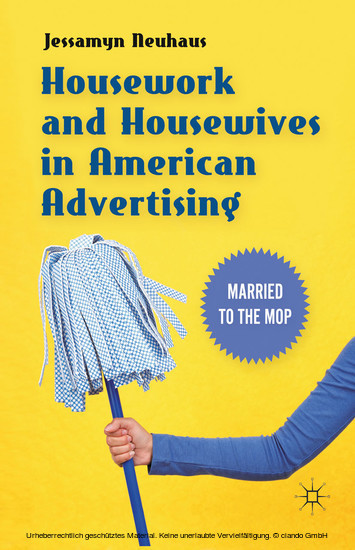 Housework and Housewives in American Advertising main product photo