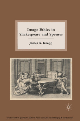 Image Ethics in Shakespeare and Spenser
