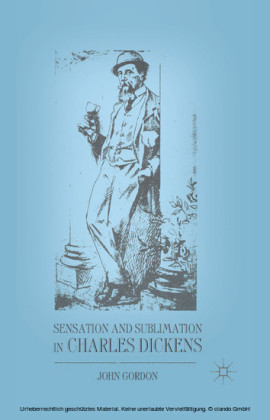 Sensation and Sublimation in Charles Dickens