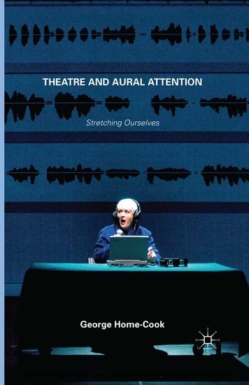 Theatre and Aural Attention main product photo