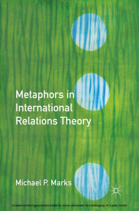 Metaphors in International Relations Theory