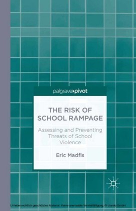 The Risk of School Rampage