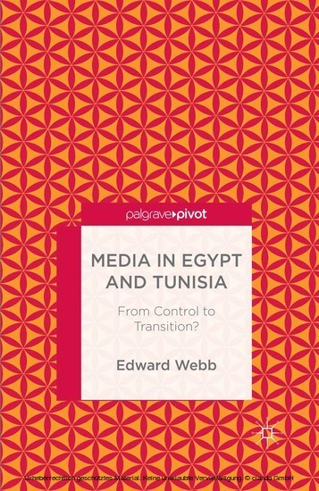 Media in Egypt and Tunisia: From Control to Transition? main product photo