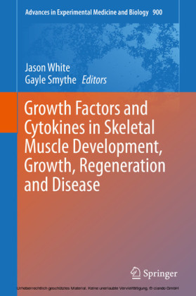 Growth Factors and Cytokines in Skeletal Muscle Development, Growth, Regeneration and Disease