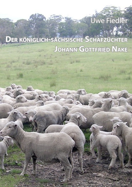 Der königlich-sächsische Schafzüchter Johann Gottfried Nake main product photo
