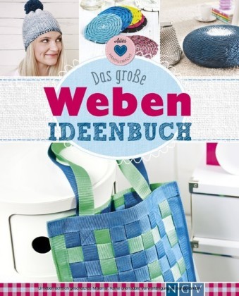 Das große Weben Ideenbuch