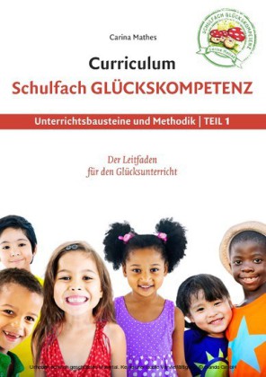 Curriculum Schulfach Glückskompetenz