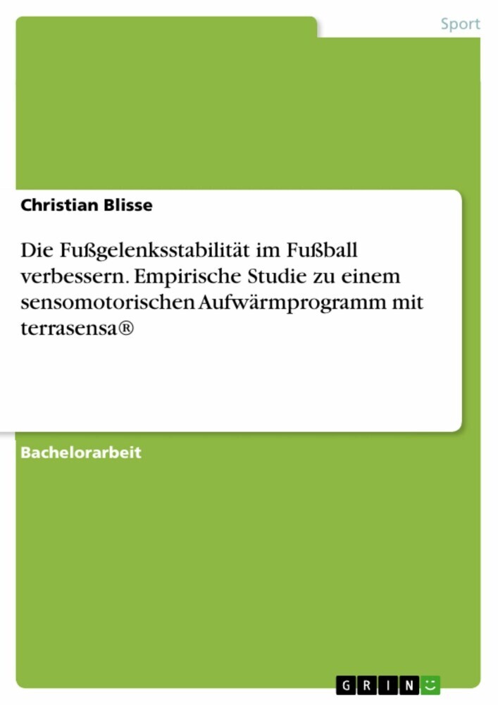 Die Fußgelenksstabilität im Fußball verbessern. Empirische Studie zu einem sensomotorischen Aufwärmprogramm mit terrasensa® main product photo