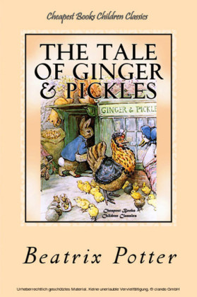The Tale of Ginger and Pickles