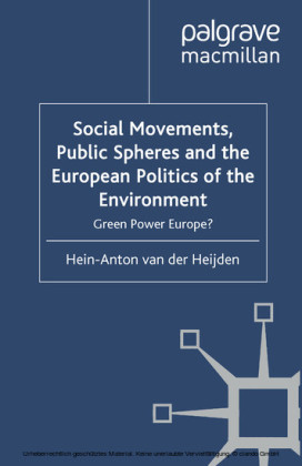 Social Movements, Public Spheres and the European Politics of the Environment
