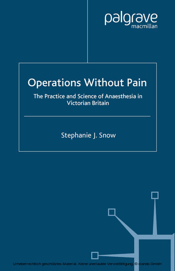 Operations Without Pain: The Practice and Science of Anaesthesia in Victorian Britain main product photo