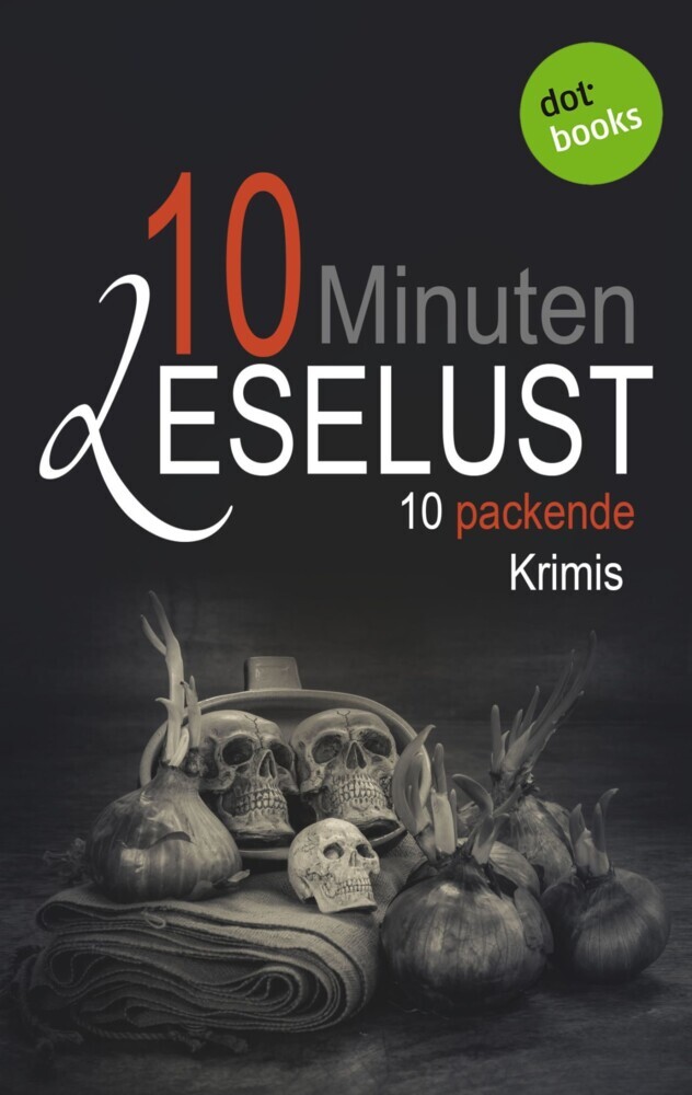 10 Minuten Leselust - Band 2: 10 packende Krimis main product photo