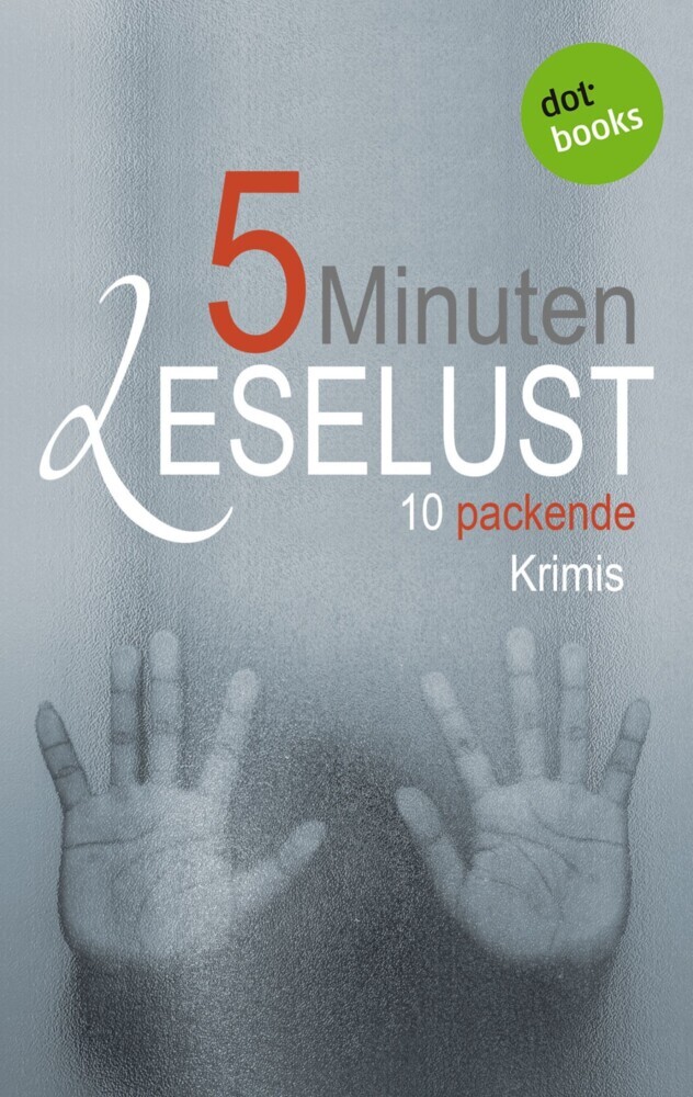 5 Minuten Leselust - Band 1: 10 packende Krimis main product photo