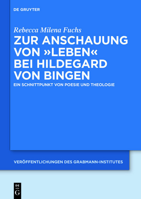 Zur Anschauung von 'Leben' bei Hildegard von Bingen main product photo