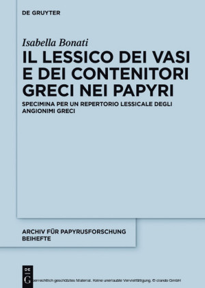 Il lessico dei vasi e dei contenitori greci nei papiri