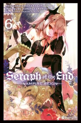 Seraph of the End. Bd.6
