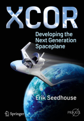 XCOR, Developing the Next Generation Spaceplane