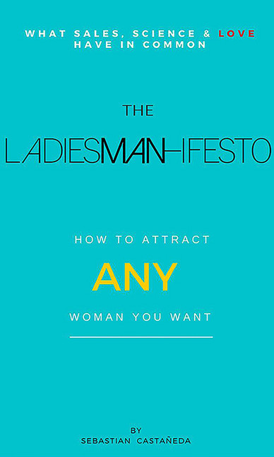 The Ladiesman-Ifesto What Sales, Science and Love Have in Common main product photo
