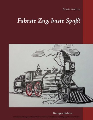 Fährste Zug, haste Spaß!