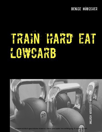 Train Hard - Eat Lowcarb main product photo