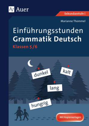 Einführungsstunden Grammatik Deutsch Klassen 5/6