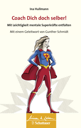 Coach Dich doch selber! (Wissen & Leben)