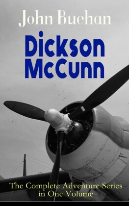 Dickson McCunn - The Complete Adventure Series in One Volume