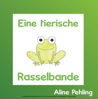 Eine tierische Rasselbande