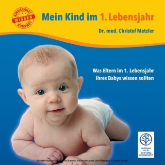 Mein Kind im 1. Lebensjahr