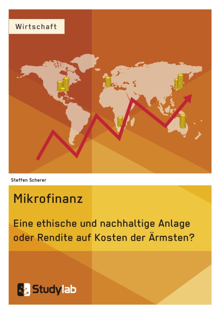 Mikrofinanz. Eine ethische und nachhaltige Anlage oder Rendite auf Kosten der Ärmsten? main product photo